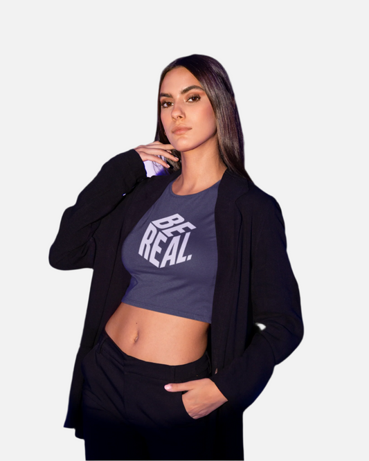 Be Real Crop Top